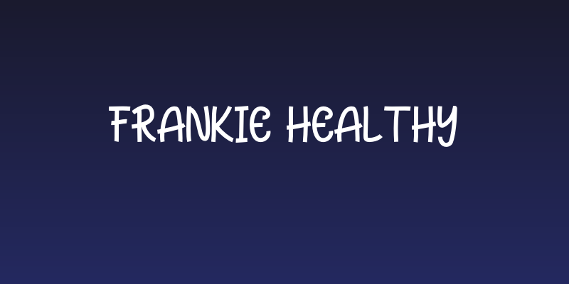 Frankie Healthy Social Header