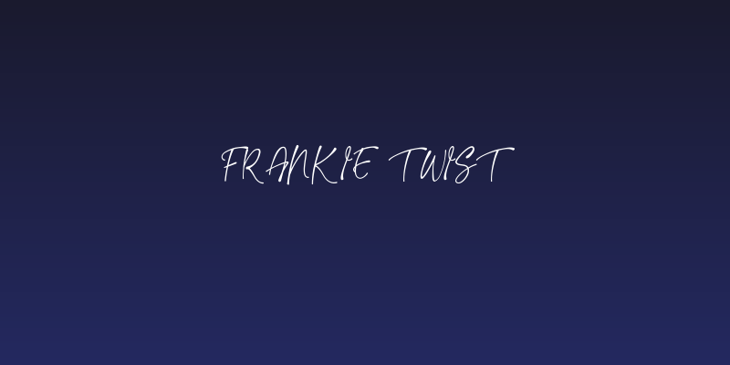 Frankie Twist Social Header