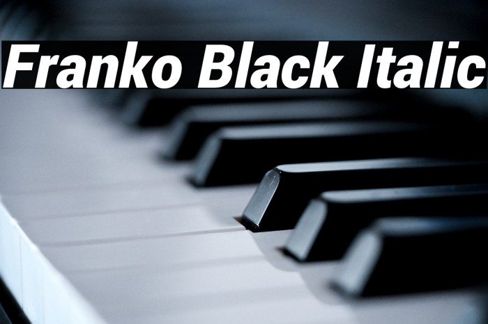 Franko Black Italic Example 3