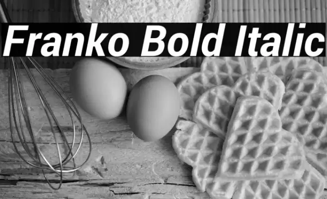Franko Bold Italic Font examples