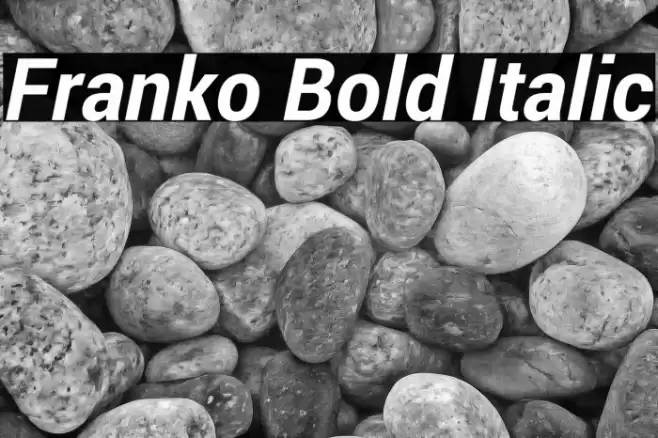 Franko Bold Italic Font examples