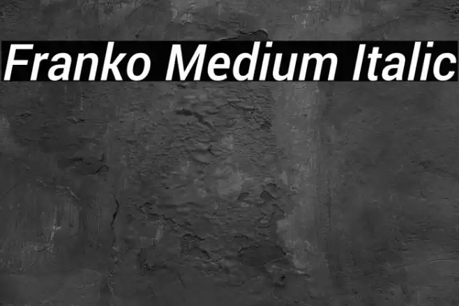 Franko Medium Italic Font examples