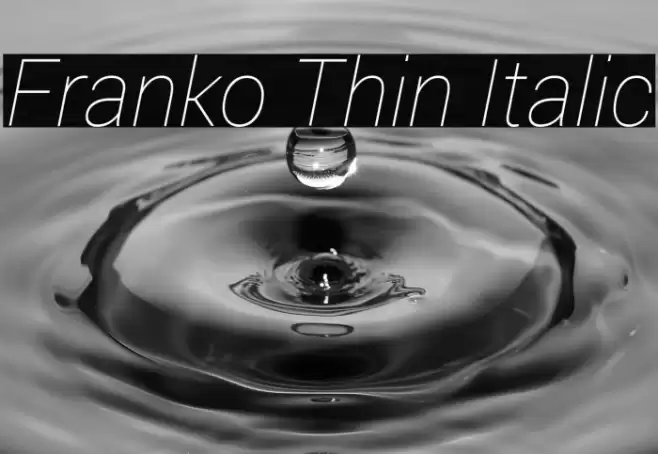 Franko Thin Italic Font examples