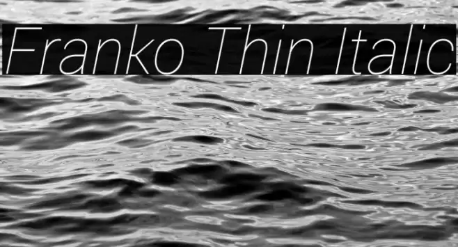 Franko Thin Italic Font examples