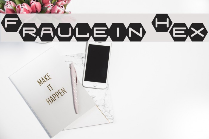 Fraulein Hex Font examples