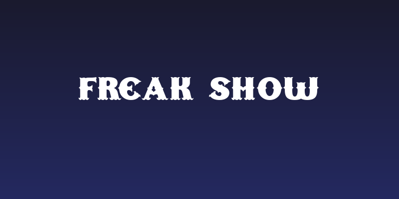 Freak Show Social Header