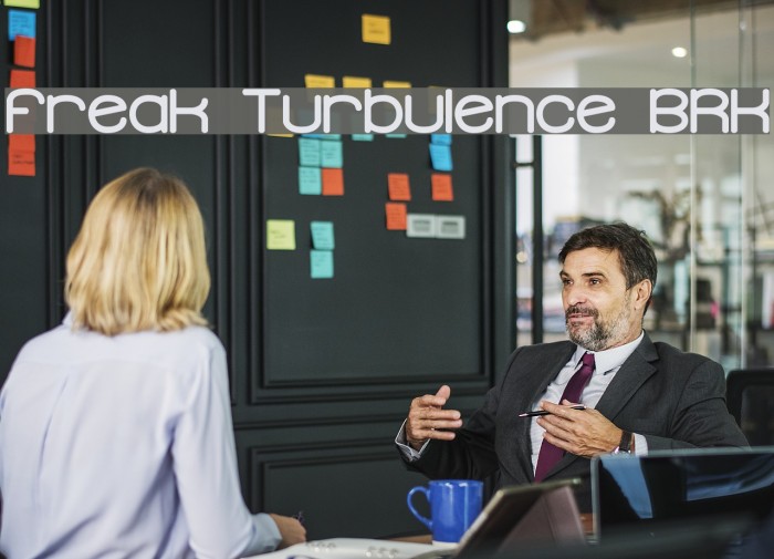 Freak Turbulence BRK フォント examples