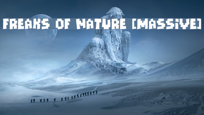 Freaks of Nature [massive] Example 3