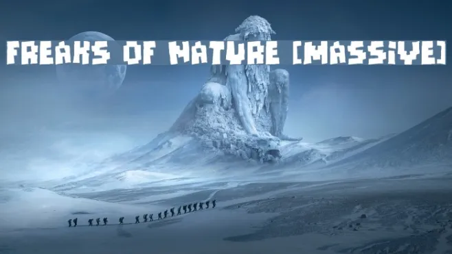 Freaks of Nature [massive] Example 3