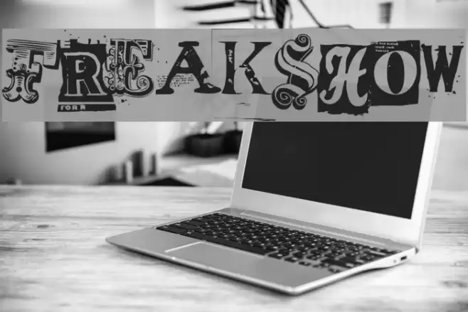 Freakshow Font examples