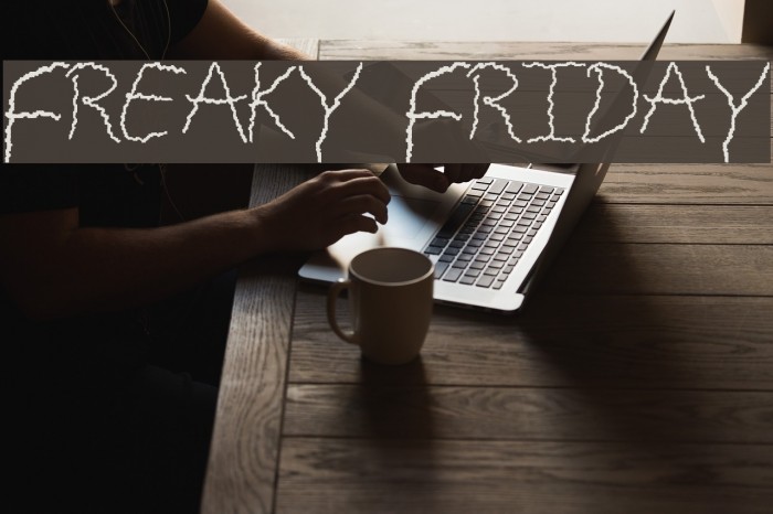 Freaky Friday Font examples
