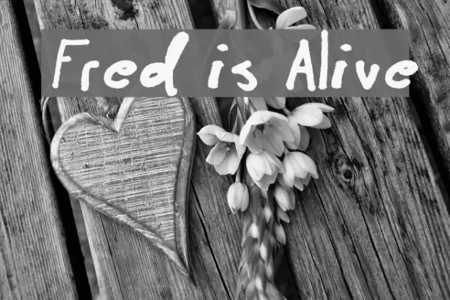 Fred is Alive Font examples