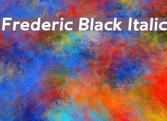 Frederic Black Italic Example 1