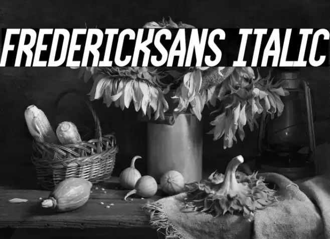 FrederickSans Italic Font examples