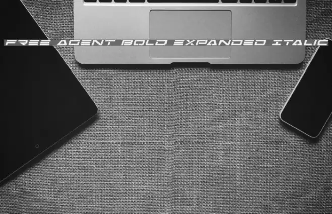Free Agent Bold Expanded Italic Font examples