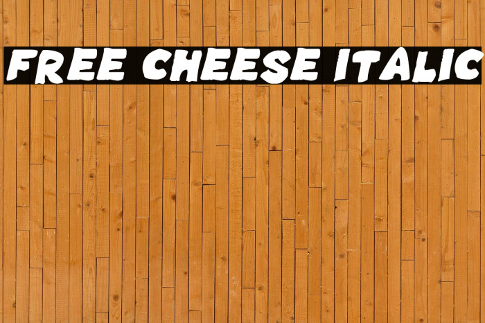 Free Cheese Italic Example 2