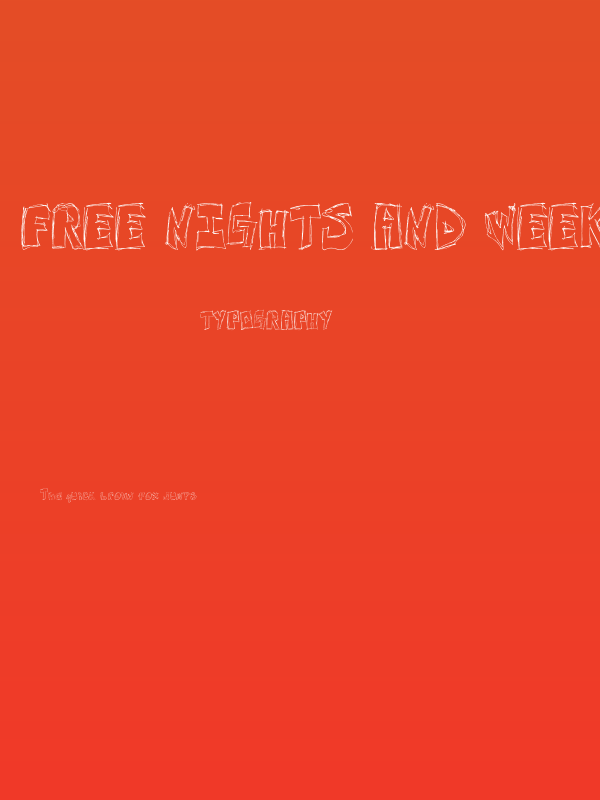 Free Nights and Weekends Poster