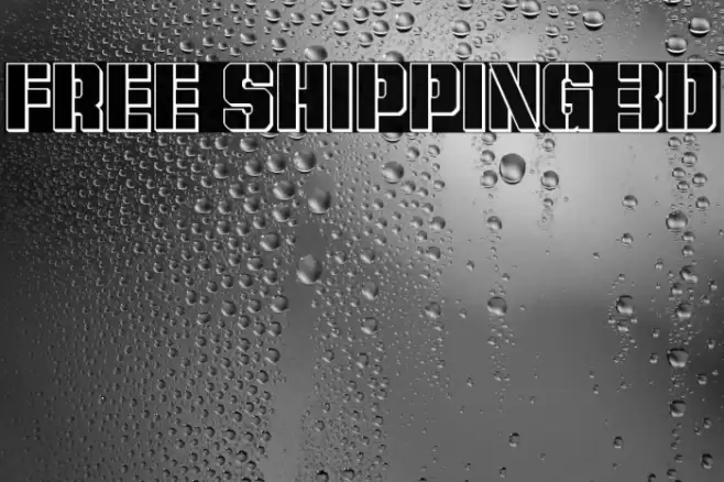 Free Shipping 3D Font examples