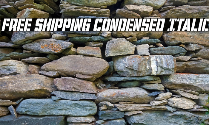 Free Shipping Condensed Italic Example 3