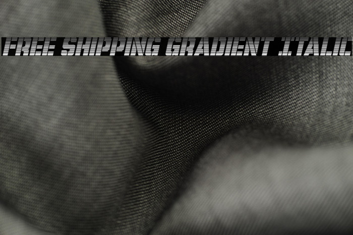 Free Shipping Gradient Italic Example 3