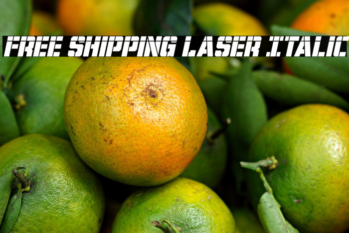 Free Shipping Laser Italic Example 3