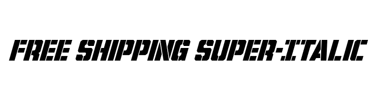 Free Shipping Super-Italic  नि: शुल्क फ़ॉन्ट्स डाउनलोड