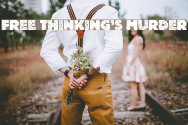 Free Thinking's Murder Example 1