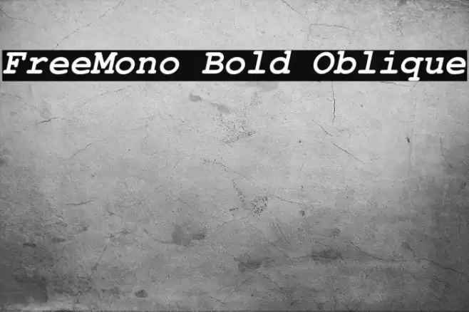 FreeMono Bold Oblique फ़ॉन्ट examples