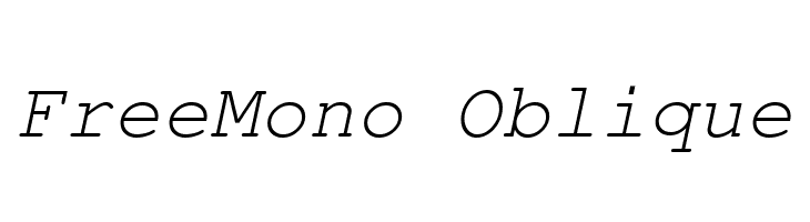 FreeMono Oblique  नि: शुल्क फ़ॉन्ट्स डाउनलोड