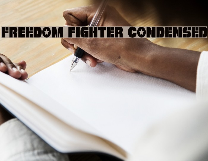 Freedom Fighter Condensed Font examples