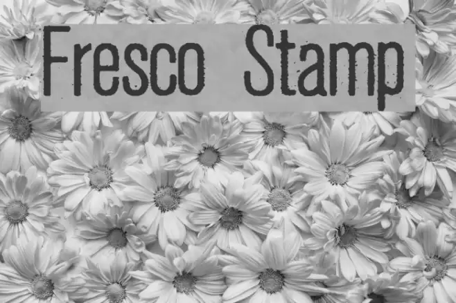 Fresco Stamp フォント examples