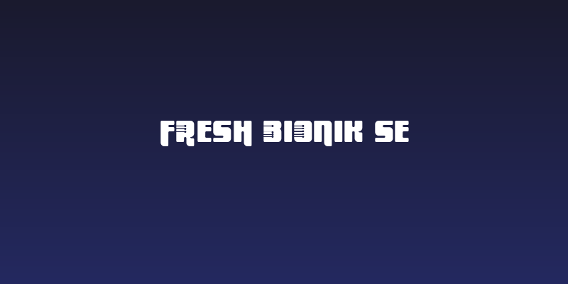 Fresh Bionik SE Social Header