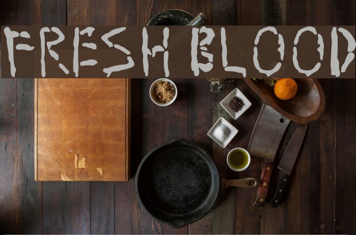 Fresh Blood Example 1