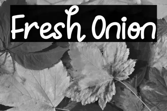 Fresh Onion Font examples