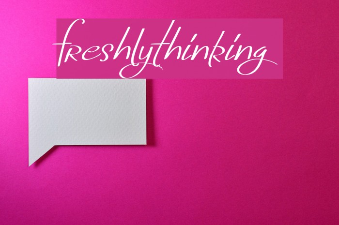 FreshlyThinking Font examples