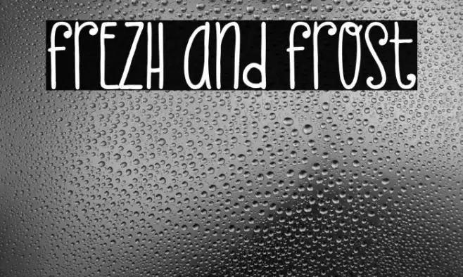 Frezh And Frost Font examples