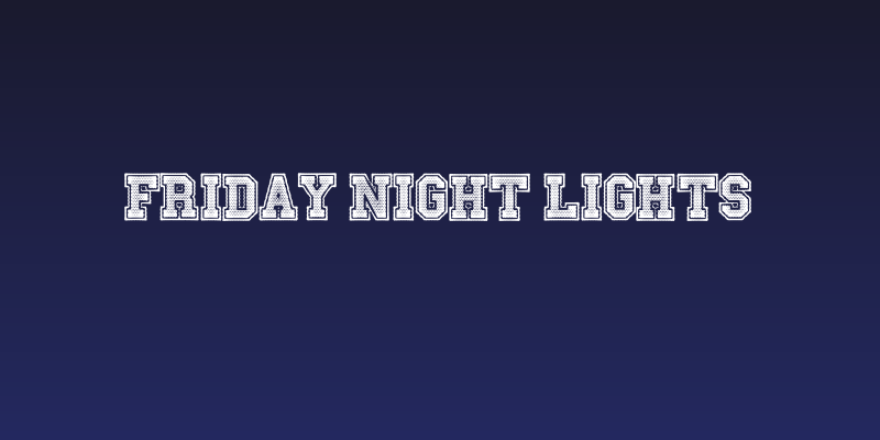 Friday Night Lights Social Header