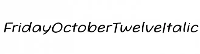 Friday October Twelve Italic  Descarca Fonturi Gratis