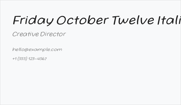 Friday October Twelve Italic Business Card