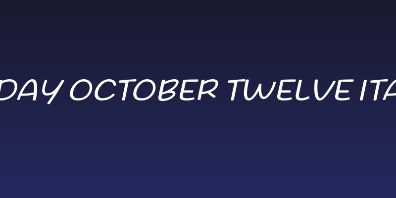 Friday October Twelve Italic Social Header