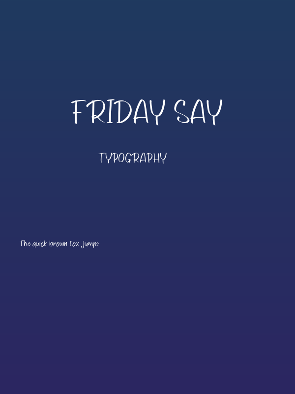 Friday Say Poster