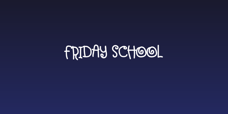 Friday School Social Header