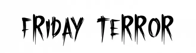 Friday Terror  تنزيل الخطوط