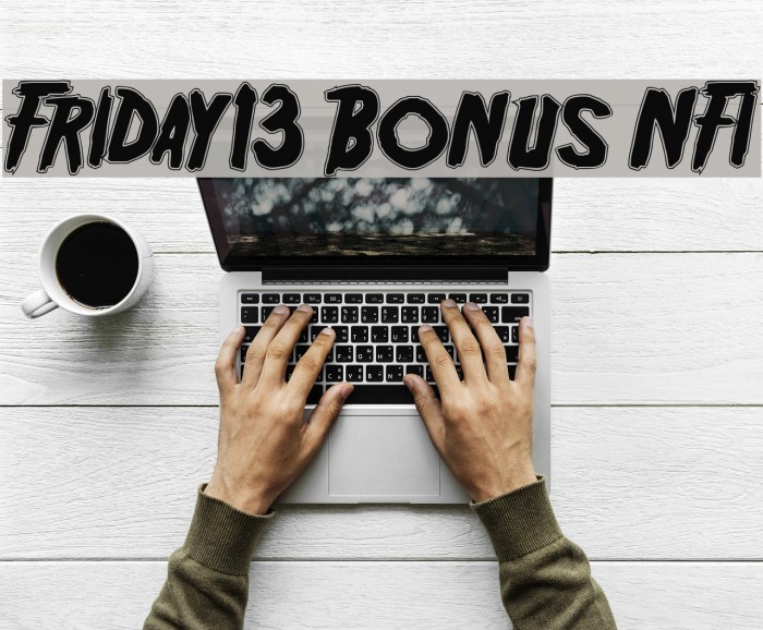 Friday13 Bonus NFI Font examples
