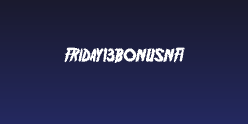 Friday13BonusNFI Social Header