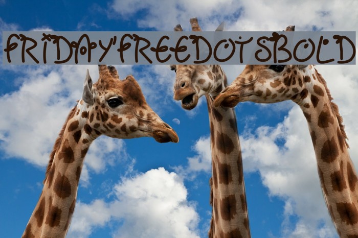 Fridayfreedotsbold फ़ॉन्ट examples