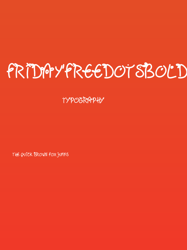 Fridayfreedotsbold Poster