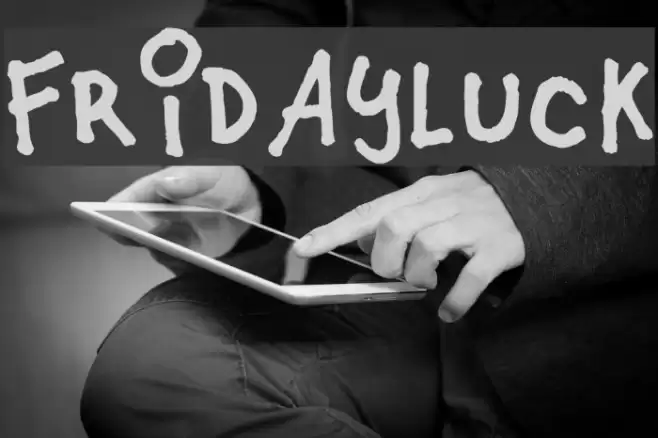 Fridayluck Font examples