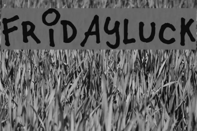 Fridayluck Font examples
