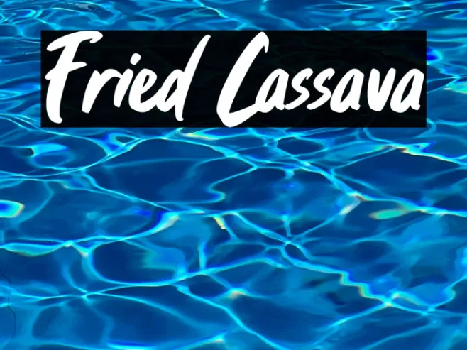 Fried Cassava Example 3